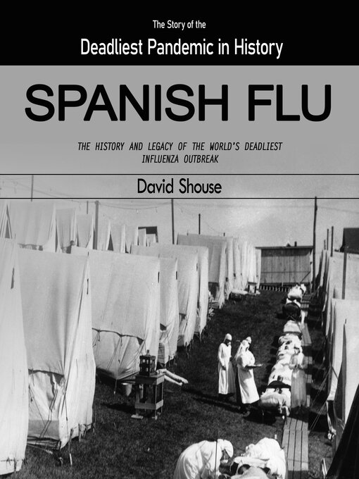Title details for Spanish Flu by David Shouse - Available